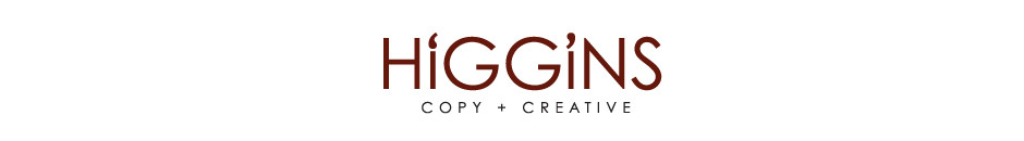 Higgins Copy + Creative